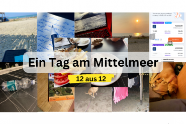 Beitragsbild mit Titel - Ein Tag am Mittelmeer - 12 aus 12